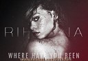 Dj iLKiN ft Rihanna - Where Have You Been Remix