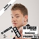 Smash feat Maury - Rendez Vous DJ Armilov DJ S Nike Remix