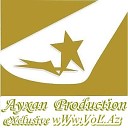 DJ AYXAN Production - Gunel Meherremova Sene Bir Sozum Var 2014
