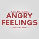 Claudio Josef - Angry Feelings