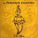 The Perennial Coventry - A Spider In My Mouth