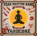 Fear Nuttin Band - Runaway