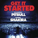 Pitbull feat Shakira - Get It Started Radio Edit
