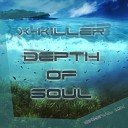 X Killer - Depth of soul Original mix