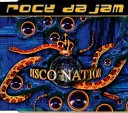 Disco Nation - Rock Da Jam Jam Extended Club Mix