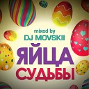 DJ Movskii - mixed by DJ Movskii 13