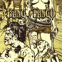 Bang Tango - suck it up