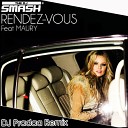 DJ Smash feat Maury - Rendezvous DJ Pradaa Remix Dubstep Version