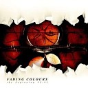 Fading Colours - Sister Of The Night