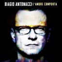 Biagio Antonacci - Cuanto Tiempo Y Aun Sigues