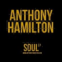 Anthony Hamilton - Why O Why