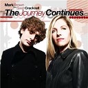 Mark Brown Feat Sarah Cracknell - The Journeys Continues Vocal Radio Edit