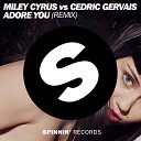 Radio Record - Miley Cyrus Adore You Cedri