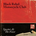 Black Rebel Motorcycle Club Specter At The Feast… - Black Rebel Motorcycle Club Returning