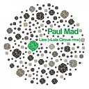 Paul Mad - Lies Original Mix