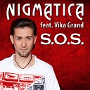 169 Nigmatica Feat Vika Grand - S O S Dj Nejtrino Dj Baur Vs Dj Yonce Dj Kostas United Djs…