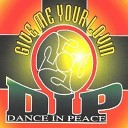 DIP project - Give Me Your Lovin Trance Dance Edit