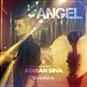 Adrian Sina Featuring Sandra N - Angel Malu Special Radio Edit