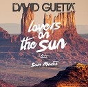 David Guetta ft Sam Martin vs - Lovers On The Sun