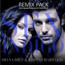 Diana Diez Kostas Martakis - SEX INDIGO One X remix