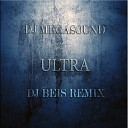 Dj MegaSound - Ultra Dj Beis Remix