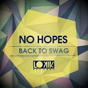 No Hopes - Back to SWAG L O O P Remix