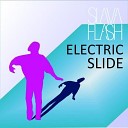 Slava Flash - Electric Slide Original Mix