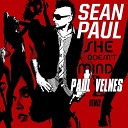 Sean Paul - She Doesn t Mind 2014 Paul Velnes Remix