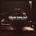 Cross Them Out - Falling Deeper ft Emily Underhill Synthetic Epiphany…