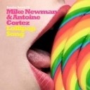 Mike Newman Antoine Cortez - Lollipop Song Original Mix