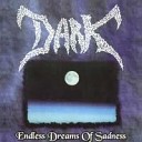 DARK - Endless Dreams