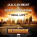 Julius Beat Eddie Karmona - Real Life Gerry Cueto Remix
