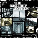 The Gaslight Anthem - Old Haunts