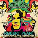 Robert Plant And The Sensational Space… - Spoonful