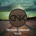 Chris Lake x Gregori Klosman - Pressure Sundown Digital DNK Mash Up