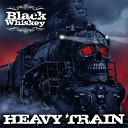 Black Whiskey - Save My Life