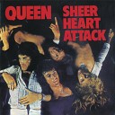 Queen Sheer Heart Attack - In The Lap of The Gods Revisited
