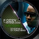 P Diddy feat Keyshia Cole - Last Night DJ Kostas amp DJ Yonce Remix