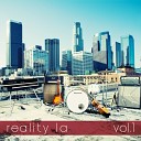 Reality LA - Without You I Am Lost
