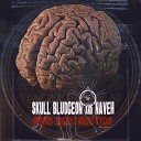 Skull Bludgeon Naveh - GhostHouse Nuttkase prod