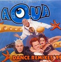 Aqua - Doctor Jones Adrenalin Club Mix
