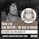 Erick E vs Alex Mistery - The Beat is Rockin