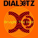 Dialectz - Feel The Burn Original Mix