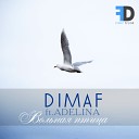 Dimaf ft ADELINA - Вольная птица