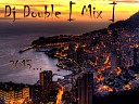 Dj Double Mix 82 2013 - Remix на Kazantip Drugs 2007 82 2013