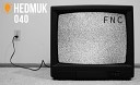 FNC - Hedmuk Exclusive Mix