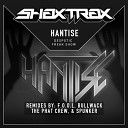 Hantise - Despotic Freak Show F O O L Remix