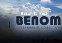 Rasul feat kesh - Benom