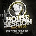 Eric Tyrell Feat Tiger K vs Breach vs… - Together with Jack Alex STUFF MashUp
