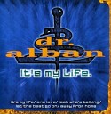 dr alban - it s mu life